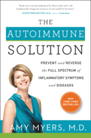 Amy Myers, M.D. - The Autoimmune Solution artwork
