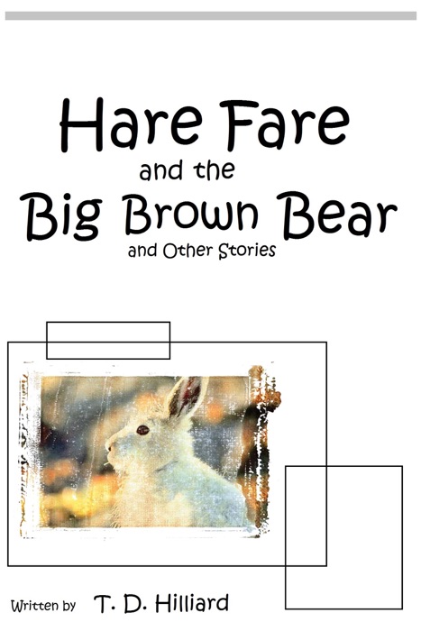 Hare Fare and the Big Brown Bear