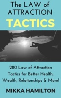 The Law of Attraction Tactics