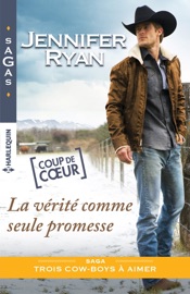 La vérité comme seule promesse - Jennifer Ryan by  Jennifer Ryan PDF Download