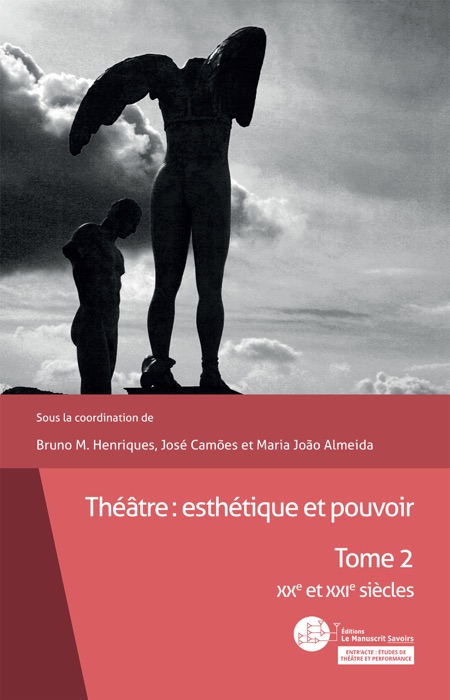 Théâtre : esthétique et pouvoir