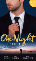 Jennie Lucas, Abby Green & Kim Lawrence - One Night: Latin Heat artwork
