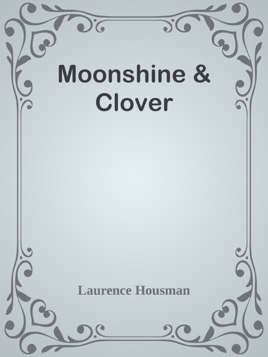 Moonshine & Clover