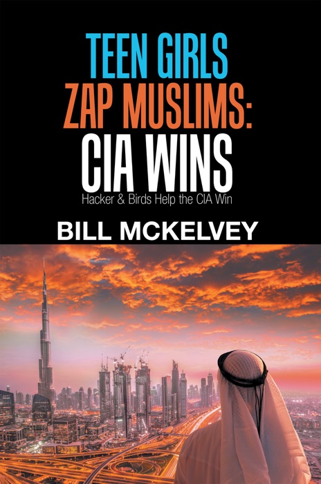 Teen Girls Zap Muslims: Cia Wins