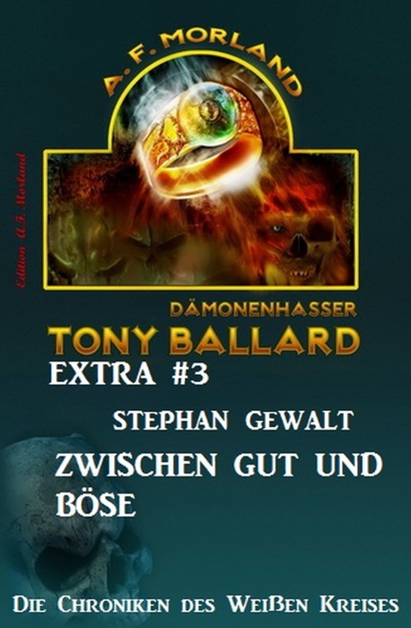 Tony Ballard Extra #3: Zwischen Gut und Böse