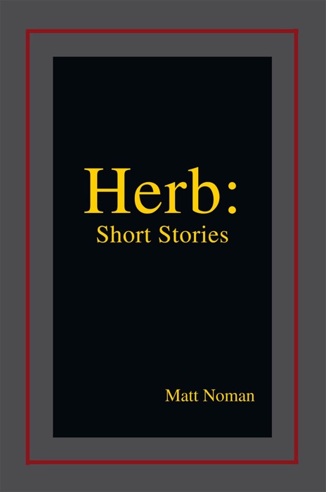 Herb: Short Stories