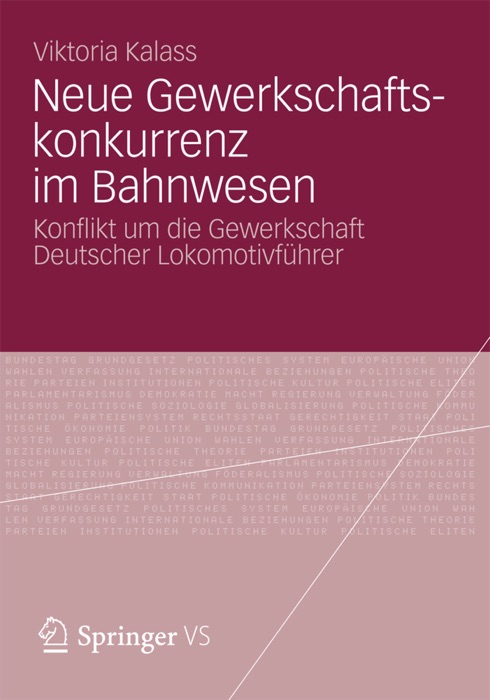 Neue Gewerkschaftskonkurrenz im Bahnwesen