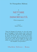 Il nettare dell'immortalità - Nisargadatta Maharaj