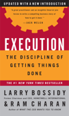 Execution - Larry Bossidy, Ram Charan & Charles Burck