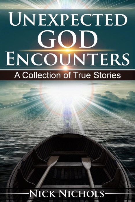 Unexpected God Encounters