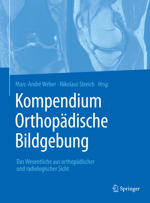 Kompendium Orthopädische Bildgebung