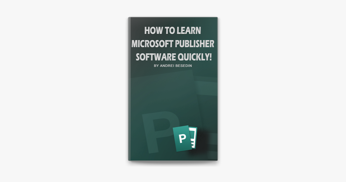  how to learn microsoft publisher software quickly on apple books