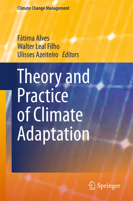 Theory and Practice of Climate Adaptation