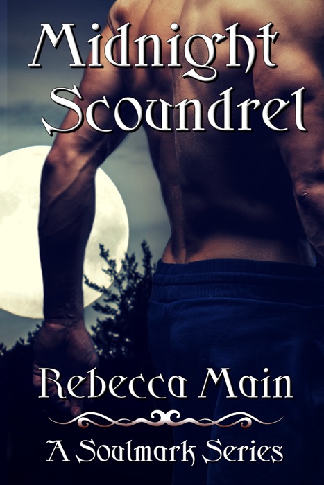 Midnight Scoundrel (A Soulmark Series Book 2): Lycan & Vampire Soulmark Series