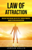 Law of Attraction - Jordan Hollis