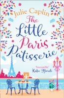 Julie Caplin - The Little Paris Patisserie (Romantic Getaways, Book 3) artwork