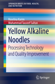 Yellow Alkaline Noodles - Roselina Karim & Muhammad Tauseef Sultan