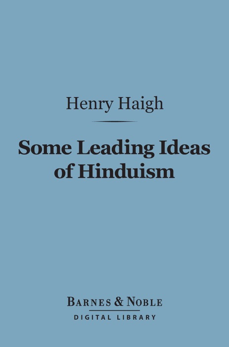 Some Leading Ideas of Hinduism (Barnes & Noble Digital Library)