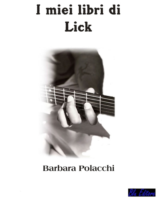 I miei libri di lick