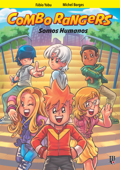 Combo Rangers Graphic Novel vol. 2 - Somos Humanos - Fabio Yabu