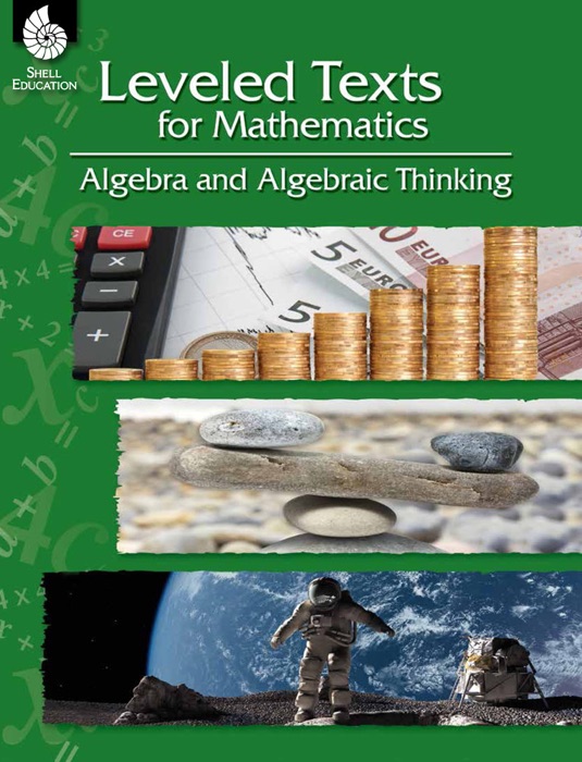 Leveled Texts for Mathematics: Algebra and Algebraic Thinking