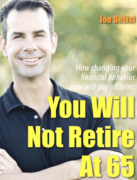 You Will Not Retire at 65