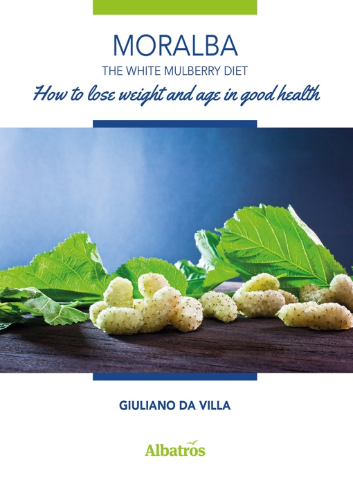 Extracts From: Moralba The White Mulberry Diet