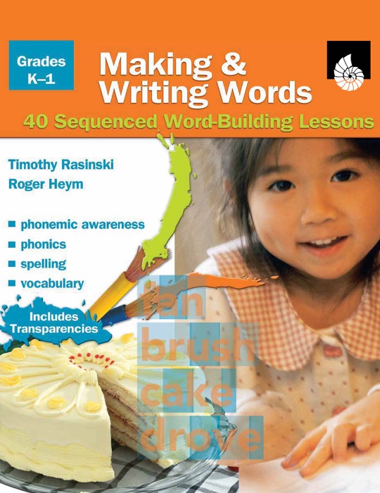 Making & Writing Words: Grades K-1