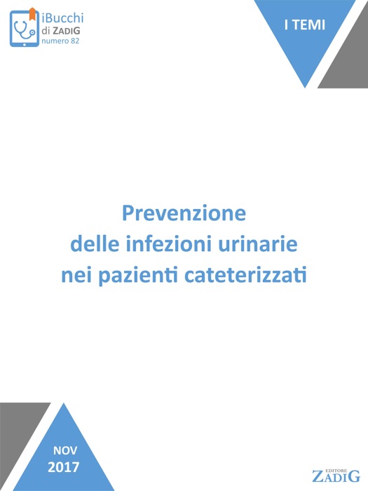 Prevenzione delle infezioni urinarie nei pazienti cateterizzati