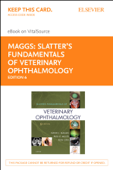 Slatter's Fundamentals of Veterinary Ophthalmology E-Book - David Maggs BVSc(Hons), DAVCO, Paul Miller DVM, DACVO & Ron Ofri DVM, PhD, DECVO