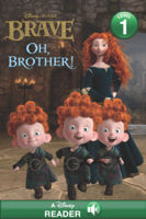 Disney Books - Brave:  Oh, Brother! artwork