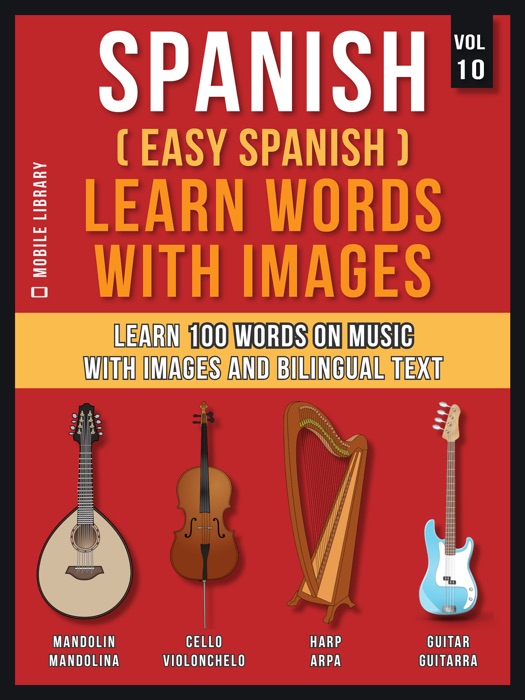 Spanish ( Easy Spanish ) Learn Words With Images (Vol 10)