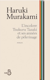 Book's Cover of L'incolore Tsukuru Tazaki et ses années de pèlerinage