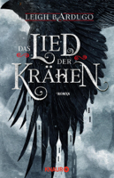 Leigh Bardugo - Das Lied der Krähen artwork