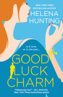 Helena Hunting - The Good Luck Charm artwork