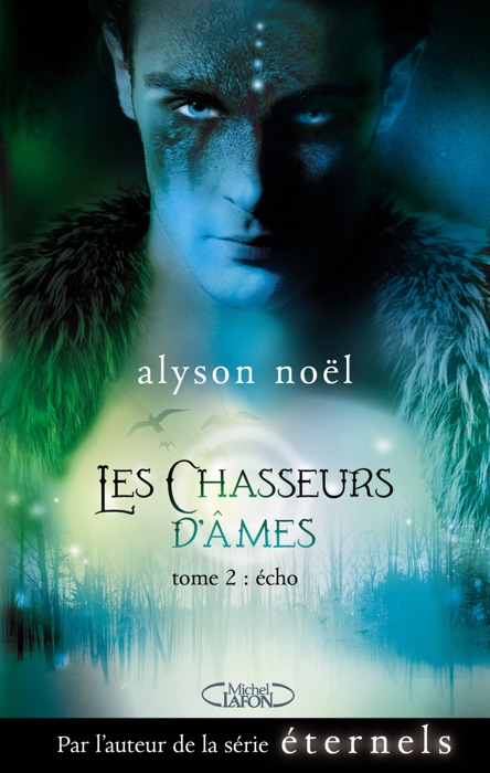 Les chasseurs d'âmes Tome 2 Echos