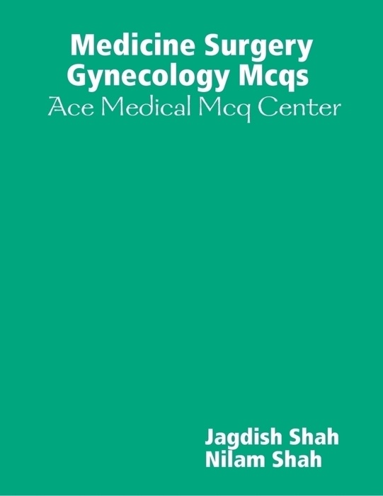 Medicine Surgery Gynecology Mcqs