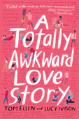 A Totally Awkward Love Story - Tom Ellen & Lucy Ivison