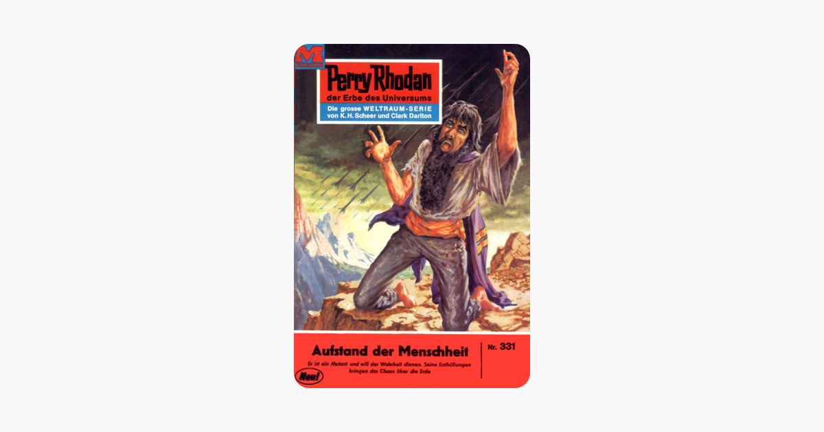 Aufstand der menschheit nr 331 perry rhodan der erbe des universums