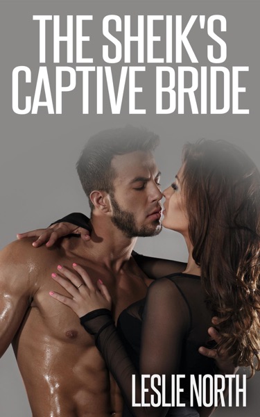 The Sheik's Captive Bride