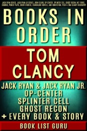 Download Tom Clancy Books in Order: Jack Ryan series, Jack Ryan Jr series, John Clark, Op-Center, Splinter Cell, Ghost Recon, Net Force, EndWar, Power Plays, short stories, standalone novels, and nonfiction, plus a Tom Clancy biography.