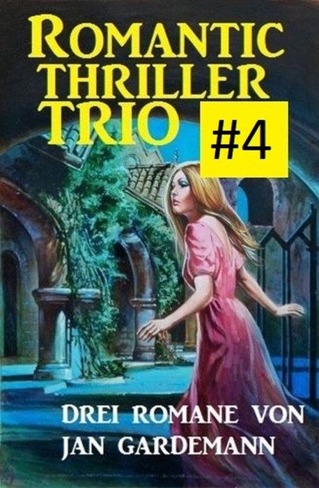 Romantic Thriller Trio #4