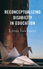 Luigi Iannacci - Reconceptualizing Disability in Education artwork