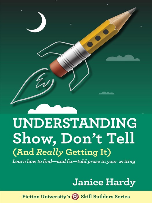 Understanding Show, Don't Tell (And Really Getting It)
