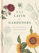 RHS Latin for Gardeners - Royal Horticultural Society