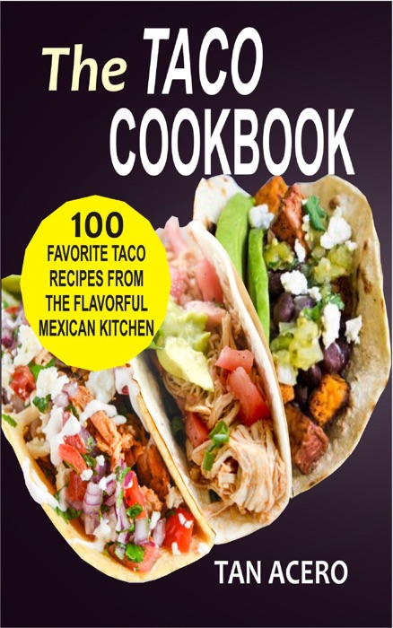 The Taco Cookbook