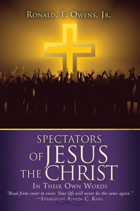 Spectators of JESUS the CHRIST