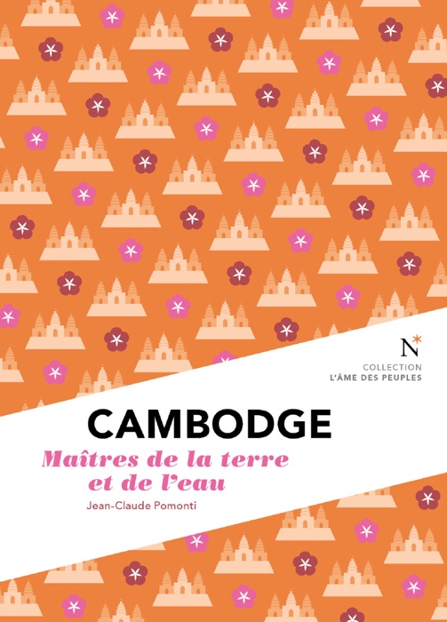 Cambodge : Maîtres de la terre et de l'eau