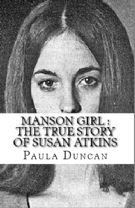 Manson Girl Susan Atkins