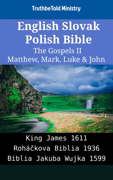 English Slovak Polish Bible - The Gospels II - Matthew, Mark, Luke & John